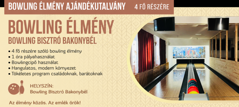 Bowling élmény 4 fő részére